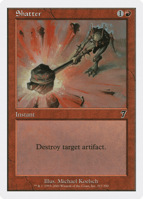 Shatter (217) — Seventh Edition