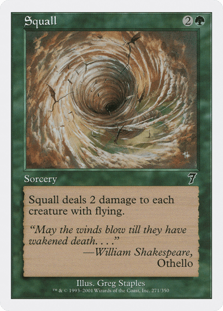Squall (271) — Seventh Edition
