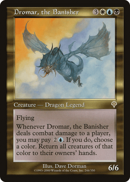 Dromar, the Banisher (244) — Invasion