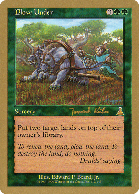 Plow Under (jk117) — World Championship Decks 2000