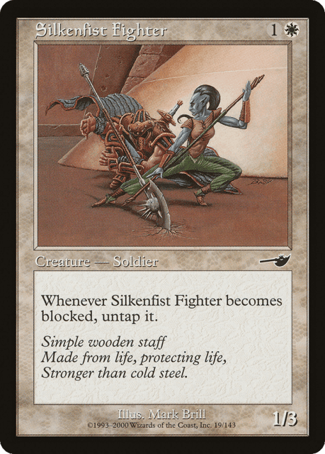 Silkenfist Fighter (19) — Nemesis