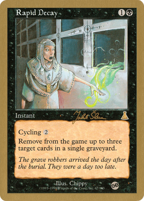 Rapid Decay (js67sb) — World Championship Decks 1999