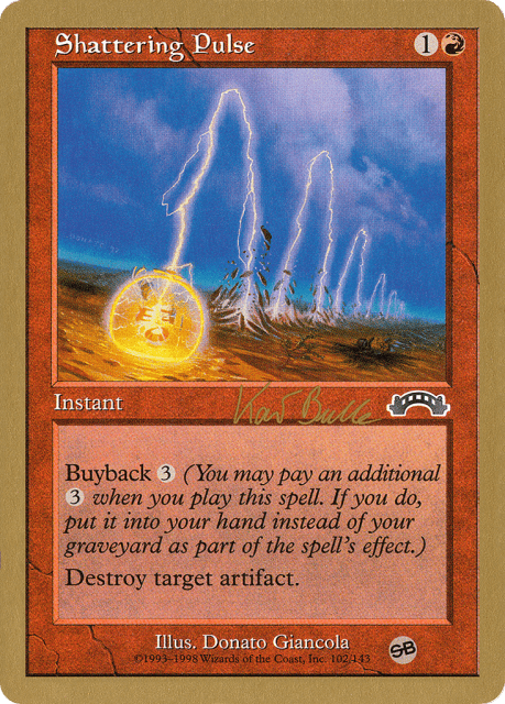 Shattering Pulse (kb102sb) — World Championship Decks 1999