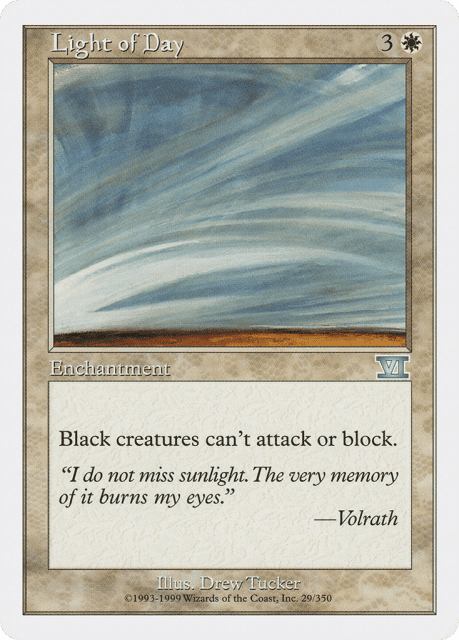 Light of Day (29) — Classic Sixth Edition