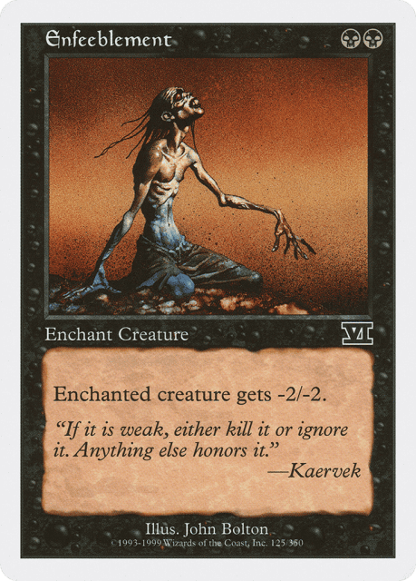 Enfeeblement (125) — Classic Sixth Edition