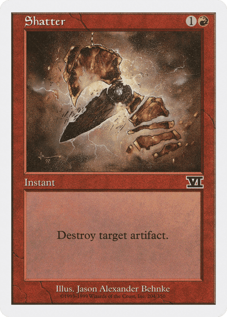 Shatter (204) — Classic Sixth Edition