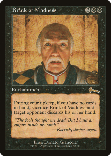 Brink of Madness (50) — Urza's Legacy