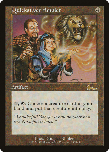 Quicksilver Amulet (130) — Urza's Legacy