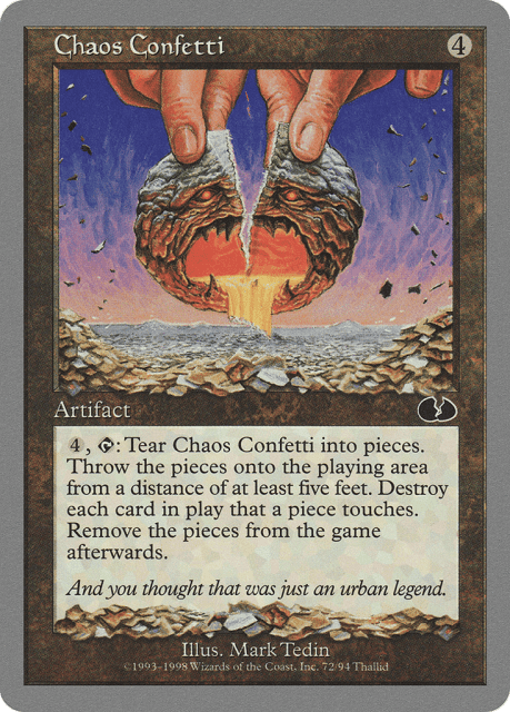 Chaos Confetti (72) — Unglued