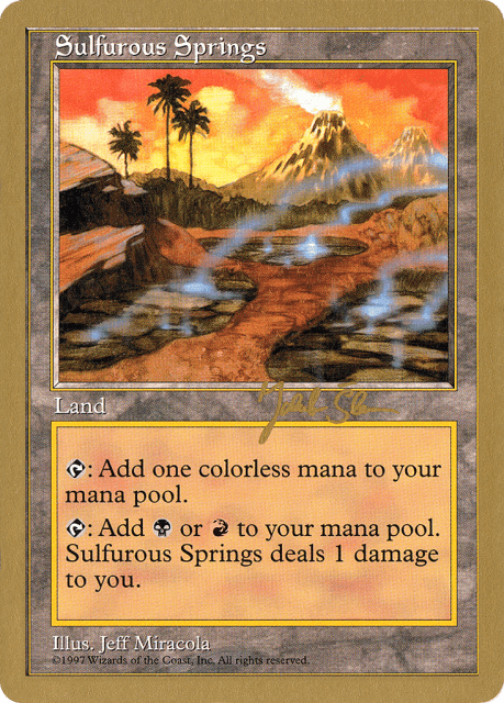 Sulfurous Springs (js424) — World Championship Decks 1997