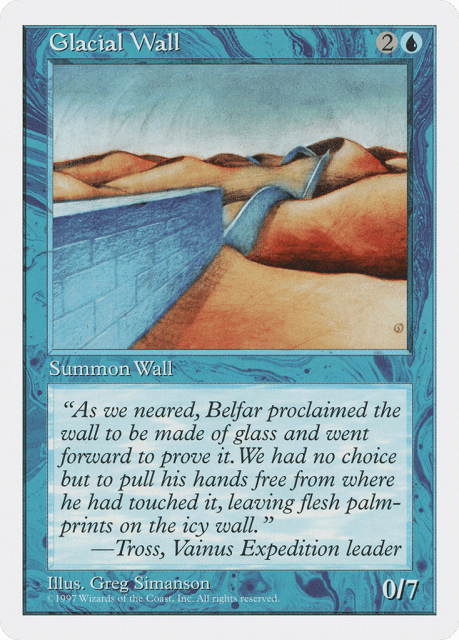 Glacial Wall (91) — Fifth Edition