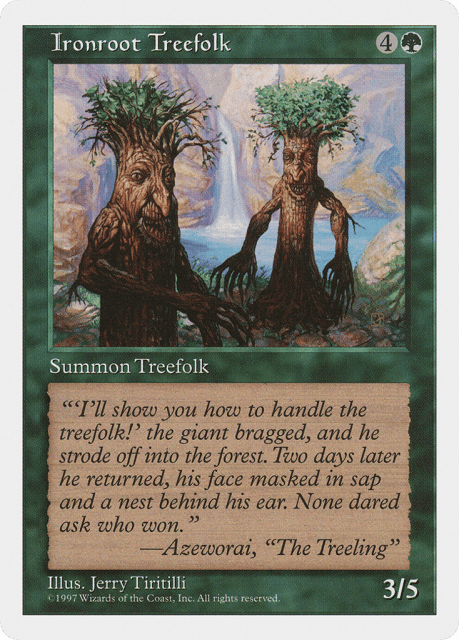 Ironroot Treefolk (305) — Fifth Edition