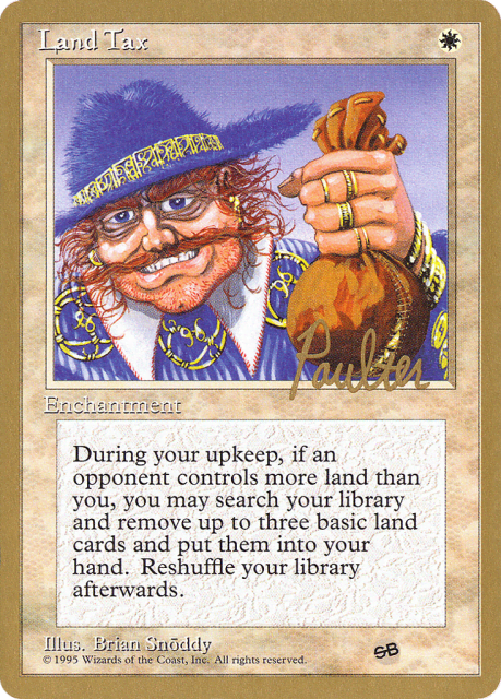 Land Tax (pp34sb) — Pro Tour Collector Set