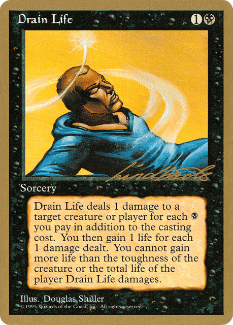 Drain Life (ll132) — Pro Tour Collector Set
