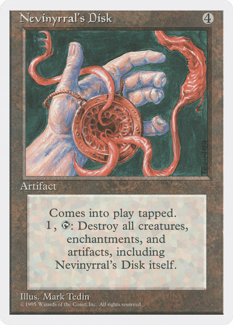 Nevinyrral's Disk (338) — Fourth Edition