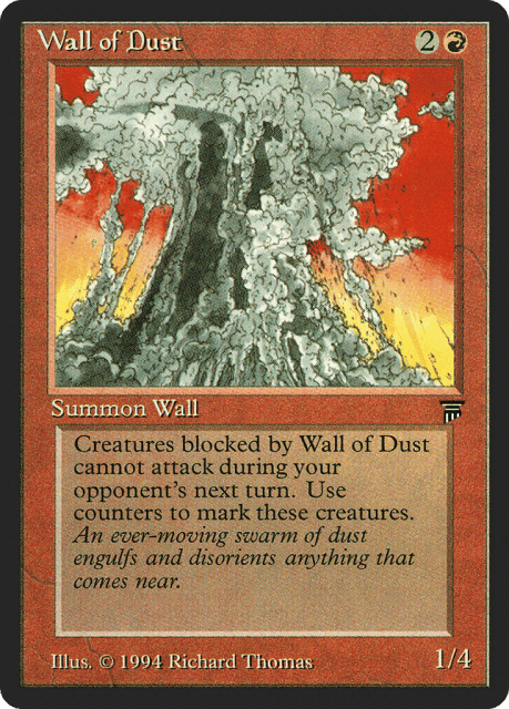Wall of Dust (168) — Legends
