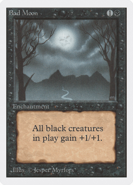 Bad Moon (94) — Unlimited Edition
