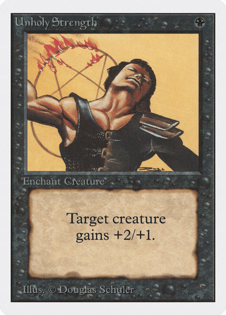 Unholy Strength (132) — Unlimited Edition
