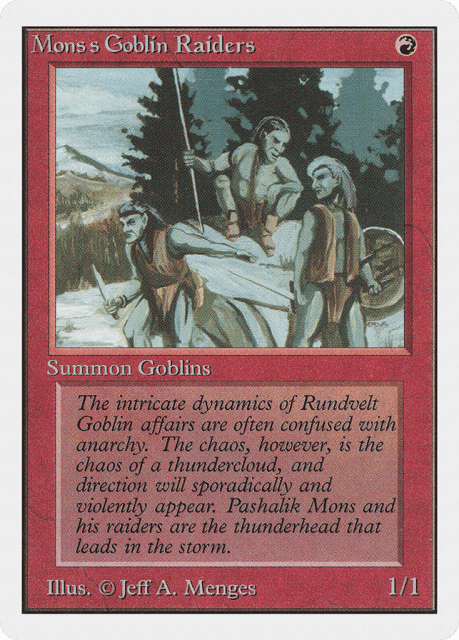 Mons's Goblin Raiders (165) — Unlimited Edition