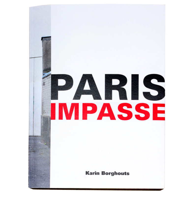 Karin Borghouts : Paris Impasse - The Eye of Photography Magazine