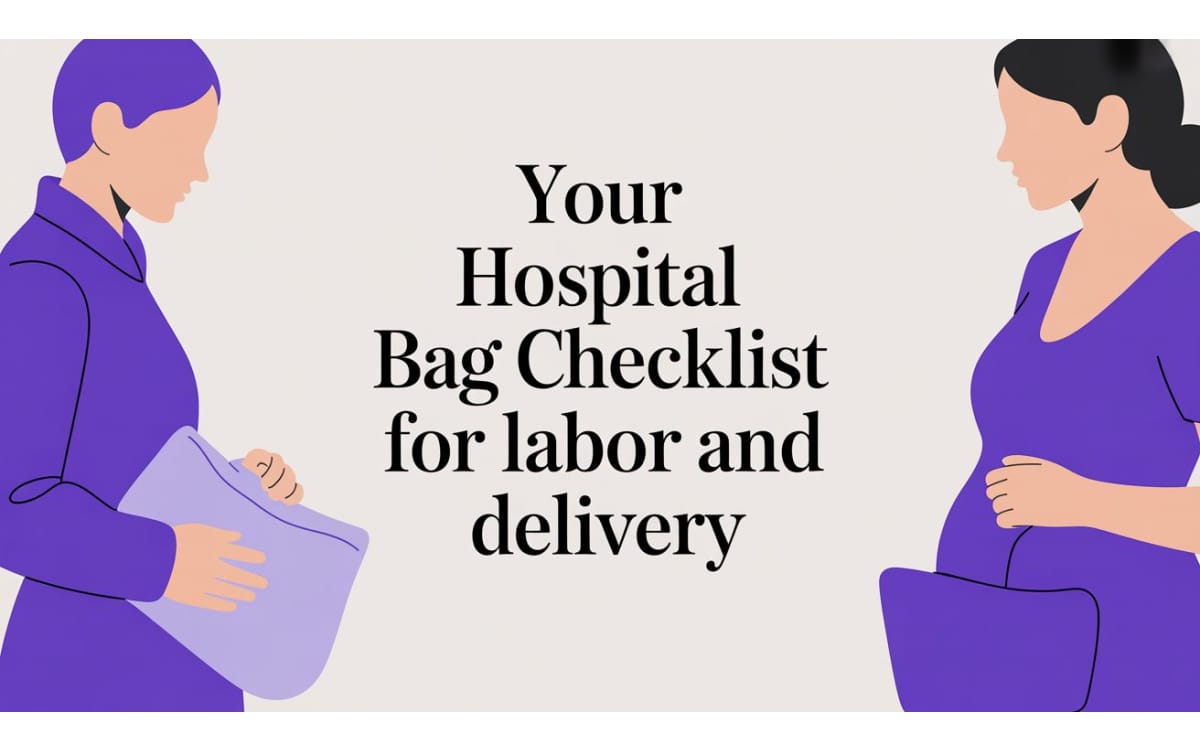 Your Hospital Bag Checklist For Labor And Delivery