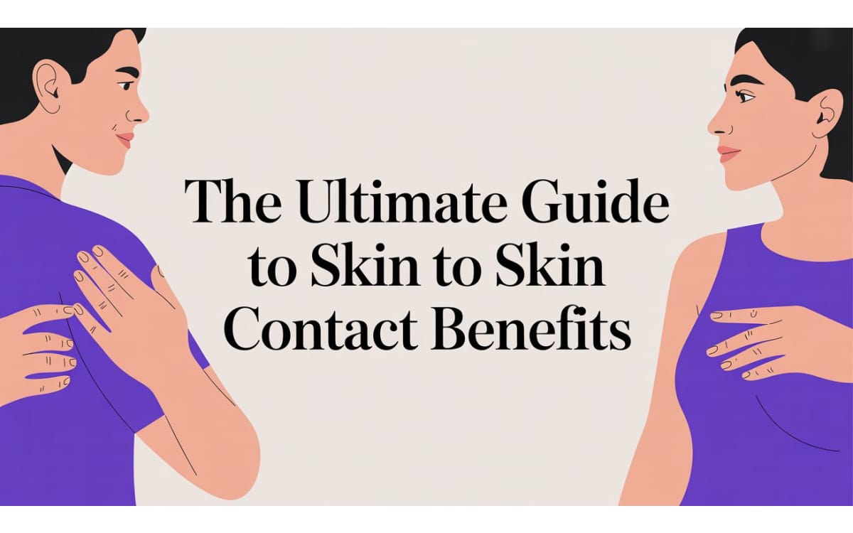 Skin to Skin Contact Benefits