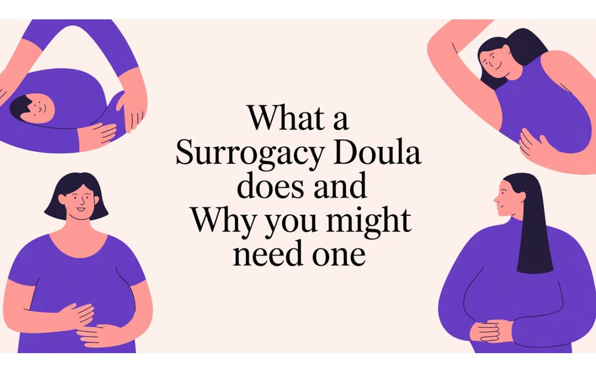What a Surrogacy Doula Does and Why You Might Need One