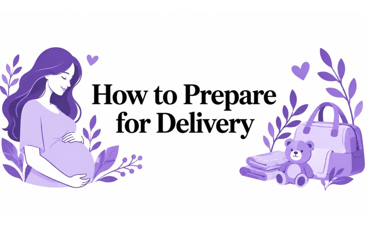 How to Prepare for Delivery