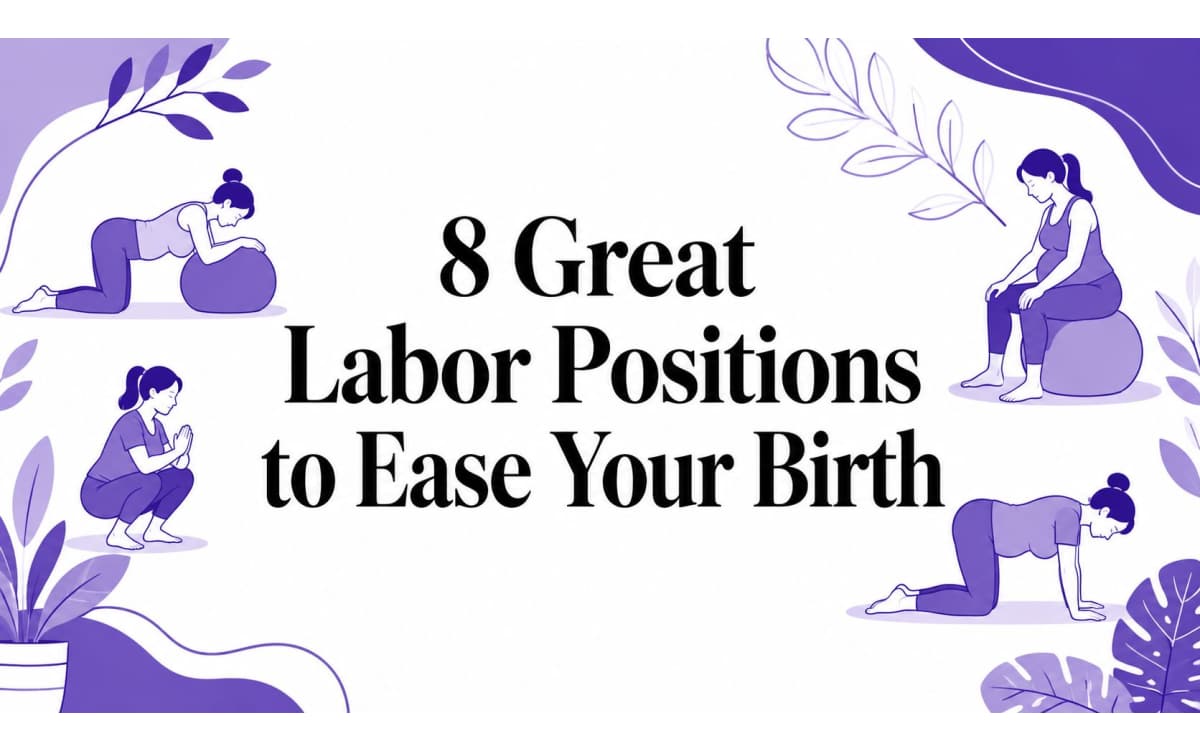 8 Great Labor Positions to Ease Your Birth