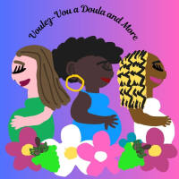 Voulez vou a Doula and More Lactation Consultant, Doula, Childbirth Educator