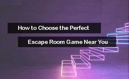 How to Choose the Perfect Escape Room Game Near You