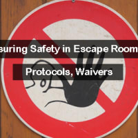 Ensuring Safety in Escape Rooms: Protocols, Waivers