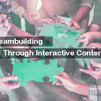 Teambuilding Through Interactive Content