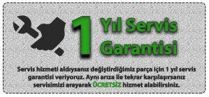 1 yıl servis garantisi
