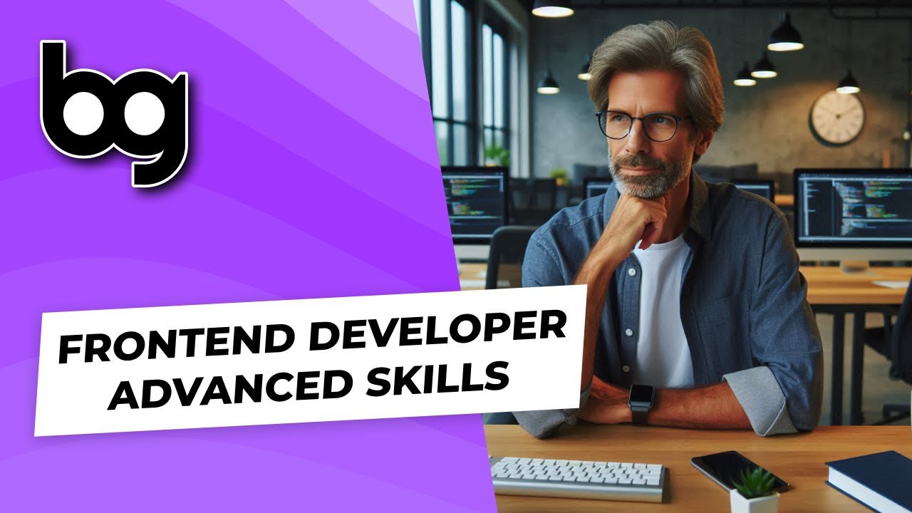 👨🏼‍💻 frontend developer advanced skills