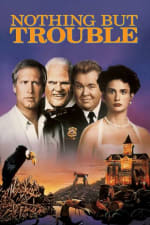 Nothing but Trouble (1991) poster