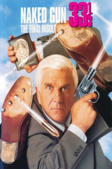 The Naked Gun 33⅓: The Final Insult (1994) poster