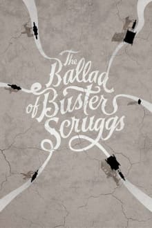 The Ballad of Buster Scruggs (2018) poster