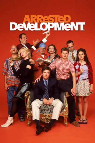 Poster for the television show Arrested Development