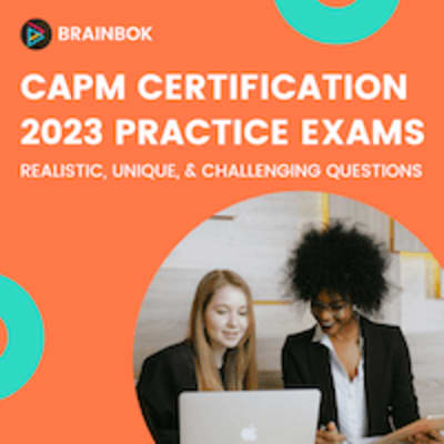 CAPM Certification 2023 - Practice Exams with 1000 Sample Questions
