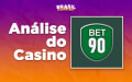 Análise do Bet90 Casino