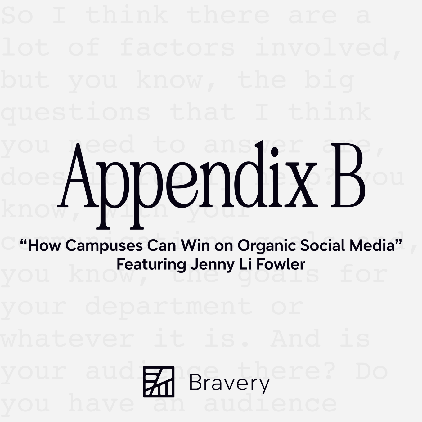 Appendix B Episode 28, text is present that reads, "How Campuses Can Win on Organic Social Media: featuring Jenny Li Fowler"