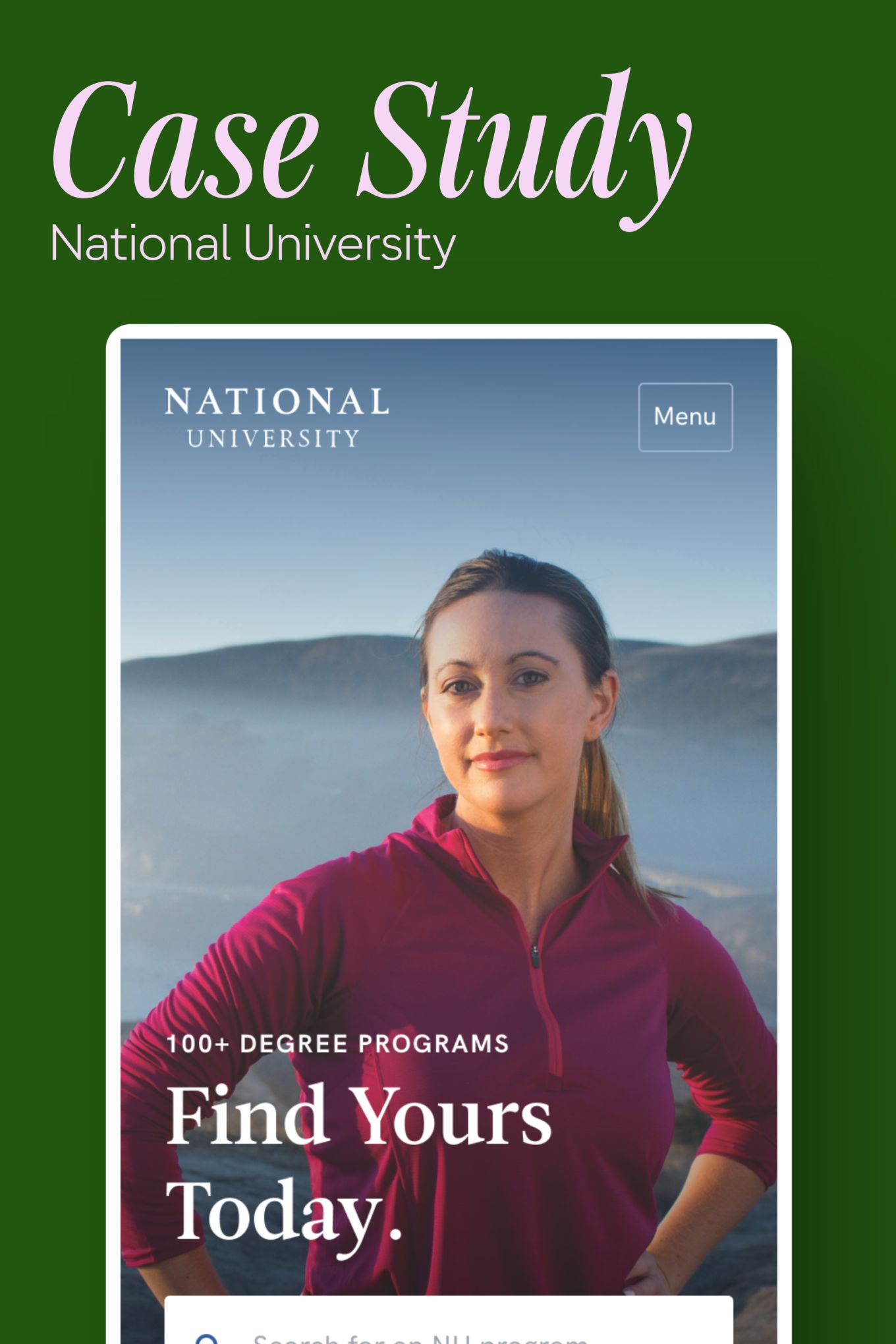 Phone-sized mockup of the 2018 National University homepage. Text reads, Case Study. National University.