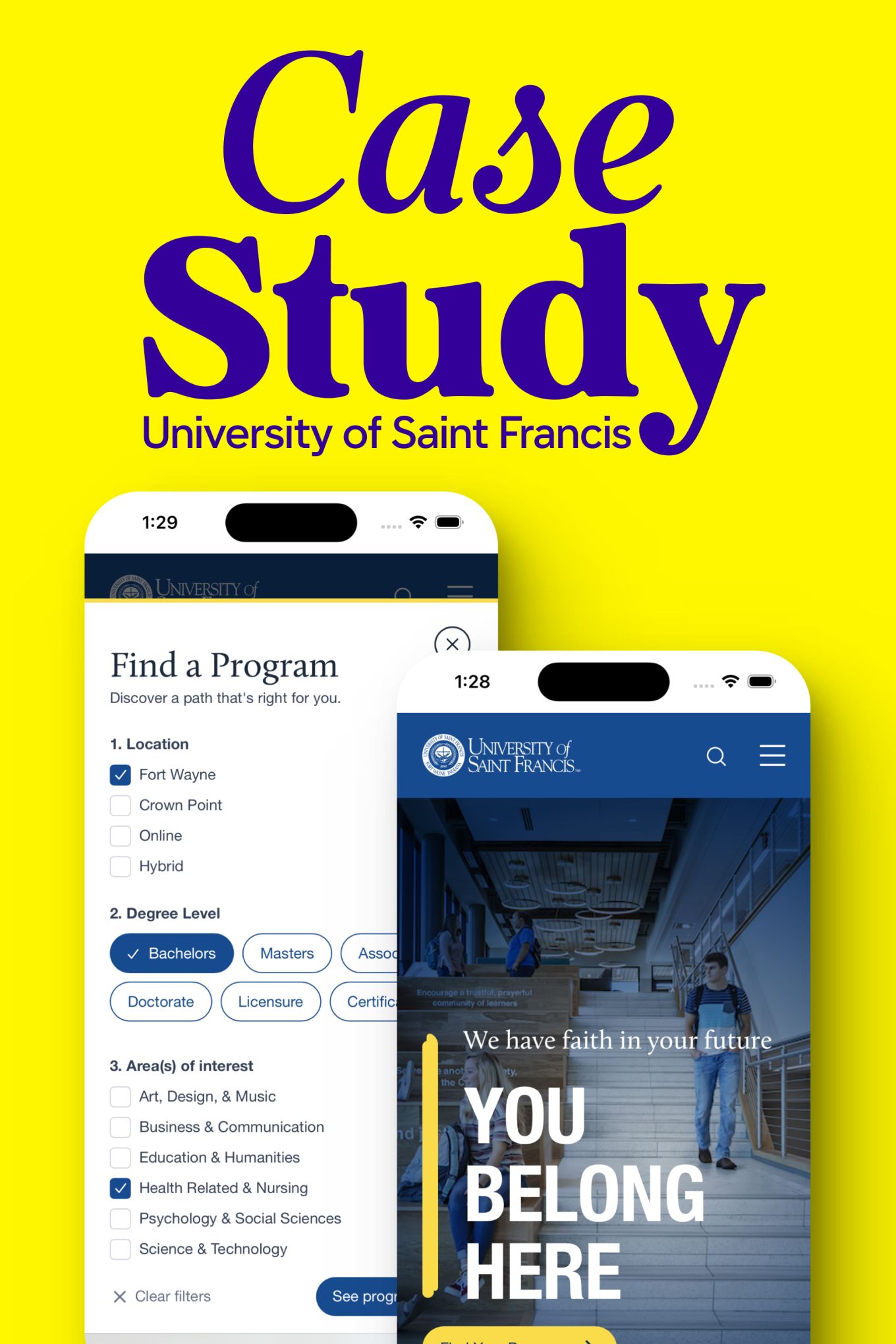 Two phone-sized screenshots of the Saint Francis website, overlapping each other. Text reads, Case Study. University of Saint Francis.