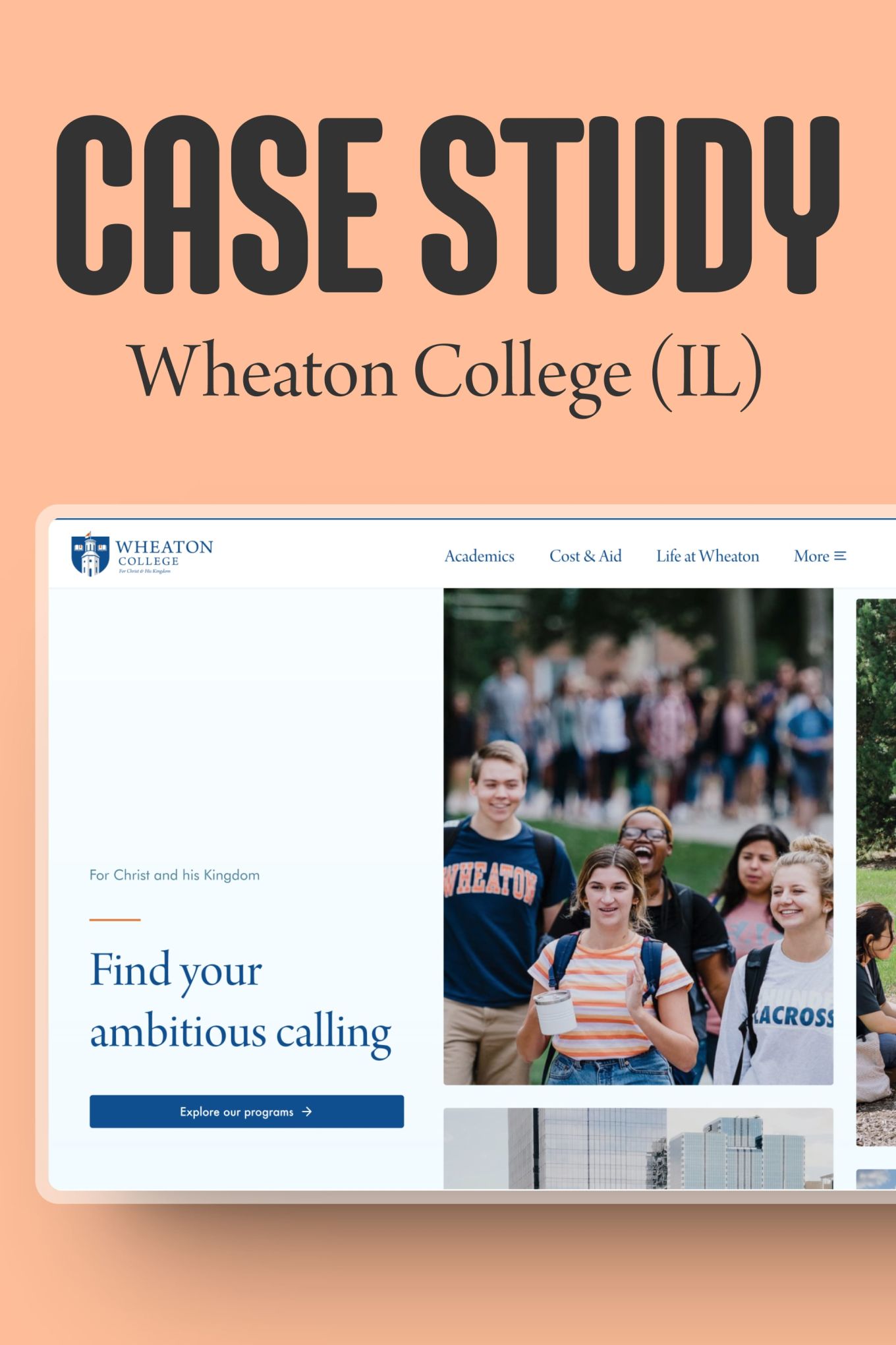Screenshot of Wheaton College's homepage. Text reads, Case Study, Wheaton College (IL).