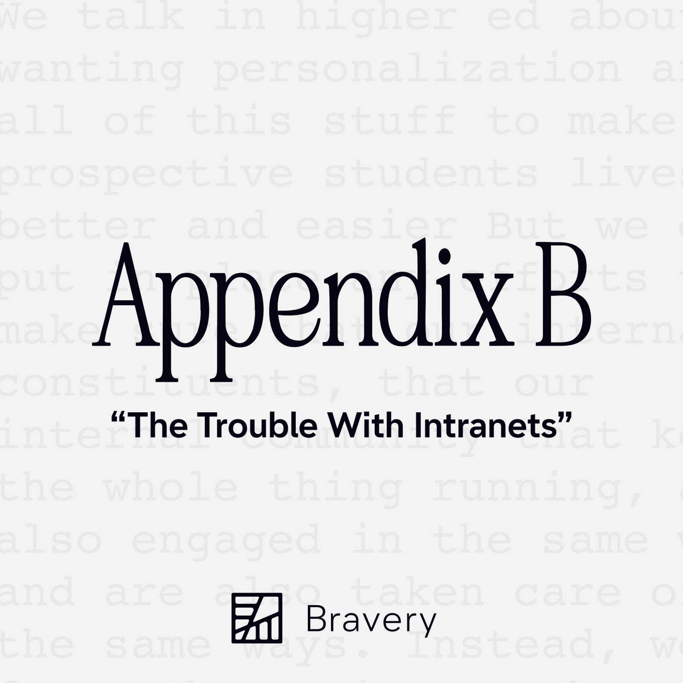 Contains text: Appendix B - The Trouble with Intranets