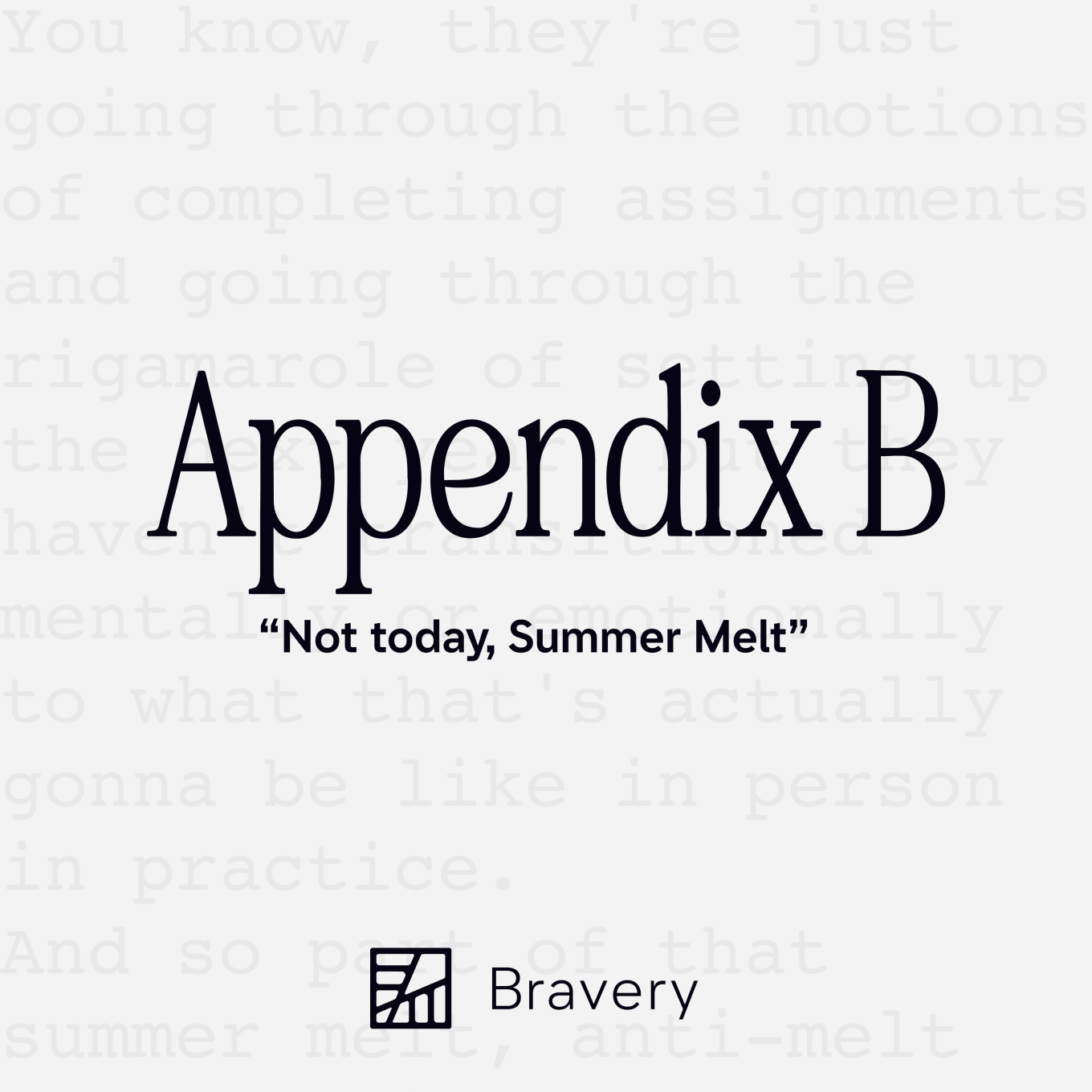 Appendix B Episode 18, text is present that reads, "Not today, Summer Melt"