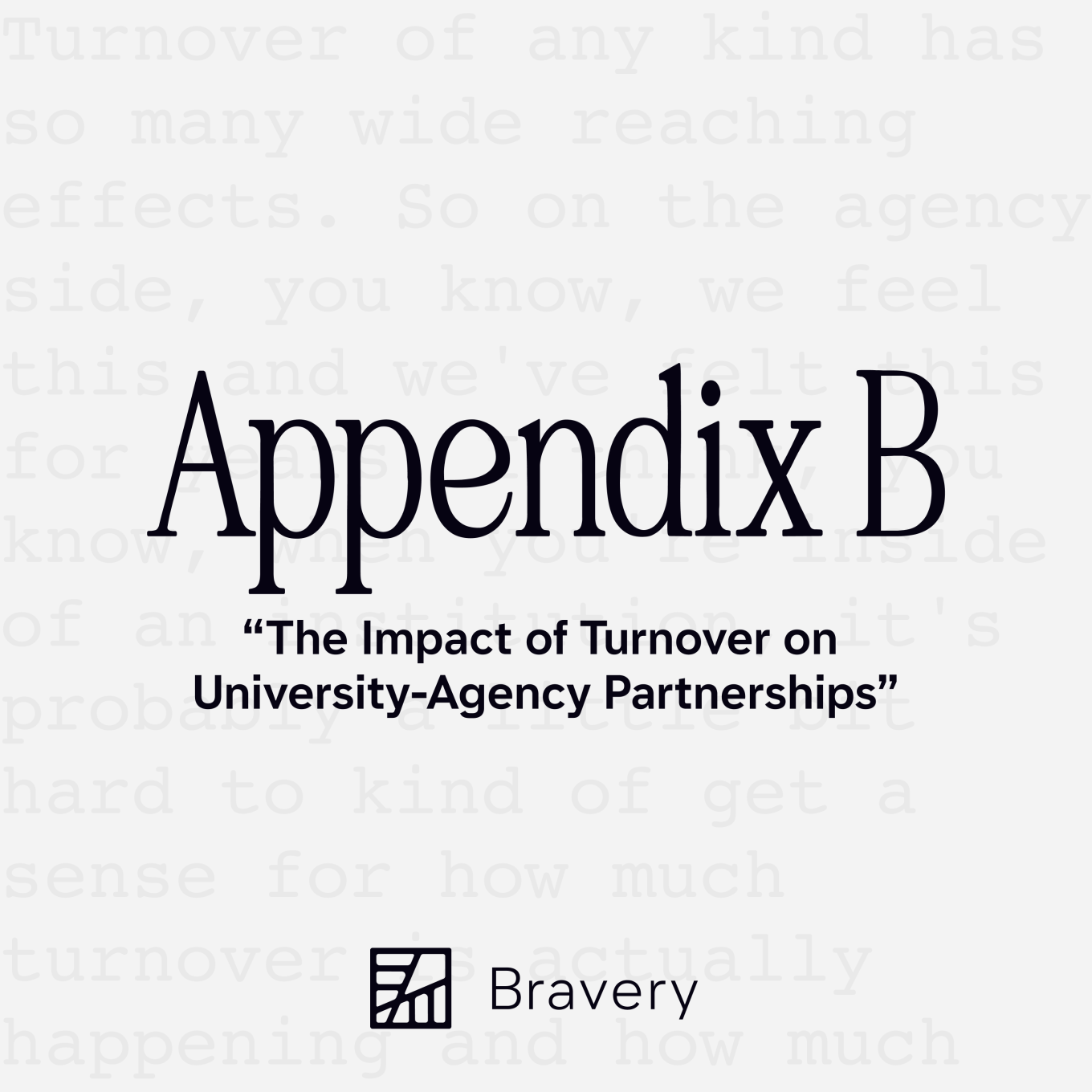 Appendix B Episode 27, text is present that reads, "The Impact of Turnover on University-Agency Partnerships"