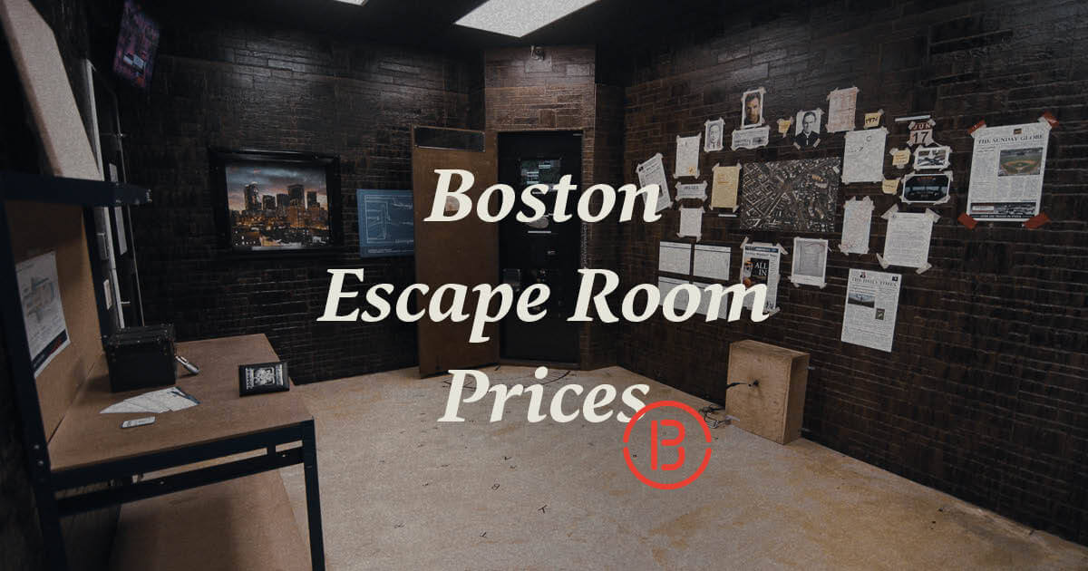 Prices Boston Escape Room Breakout Games