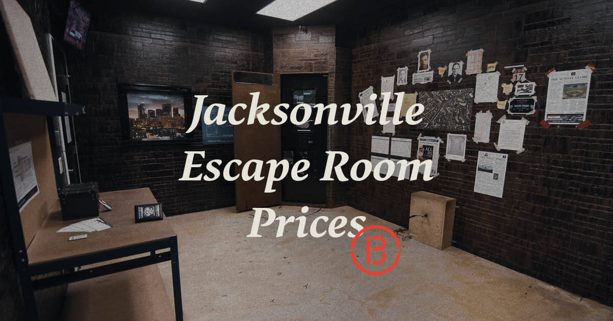 Prices Jacksonville Escape Room Breakout Games